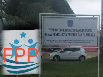 FPP Sebut Lingkup Disdikpora Pangandaran Bokbrok, Diduga Ada Penyalahgunaan Wewenang