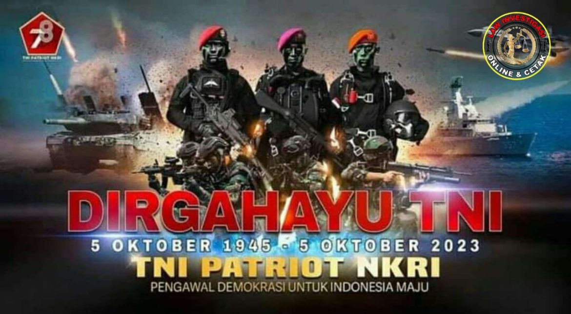 Dirgahayu HUT TNI ke-78 Tahun