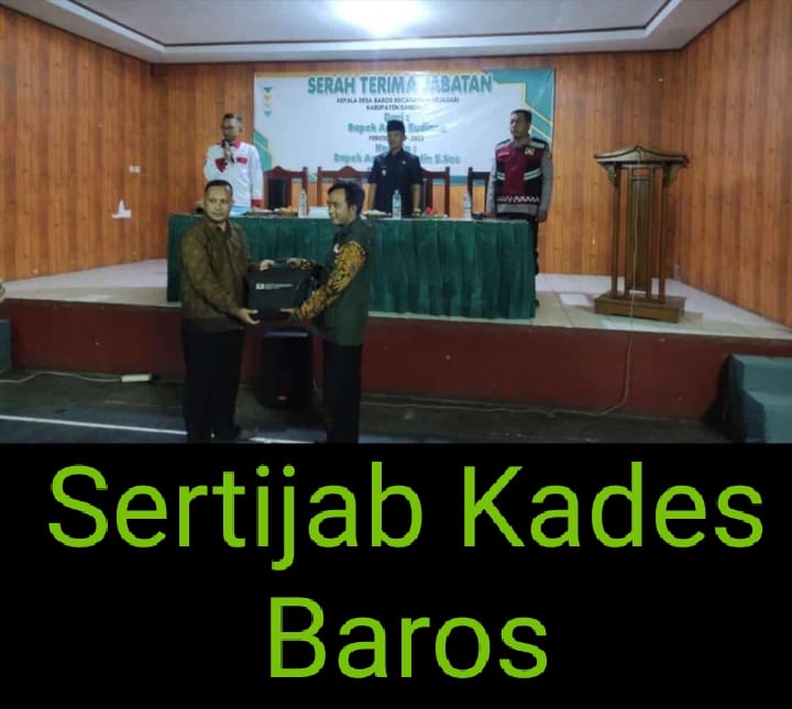 Sertijab Kades Baros, Ketua BPD Serahkan Dokumen ke Kepala Desa Terpilih