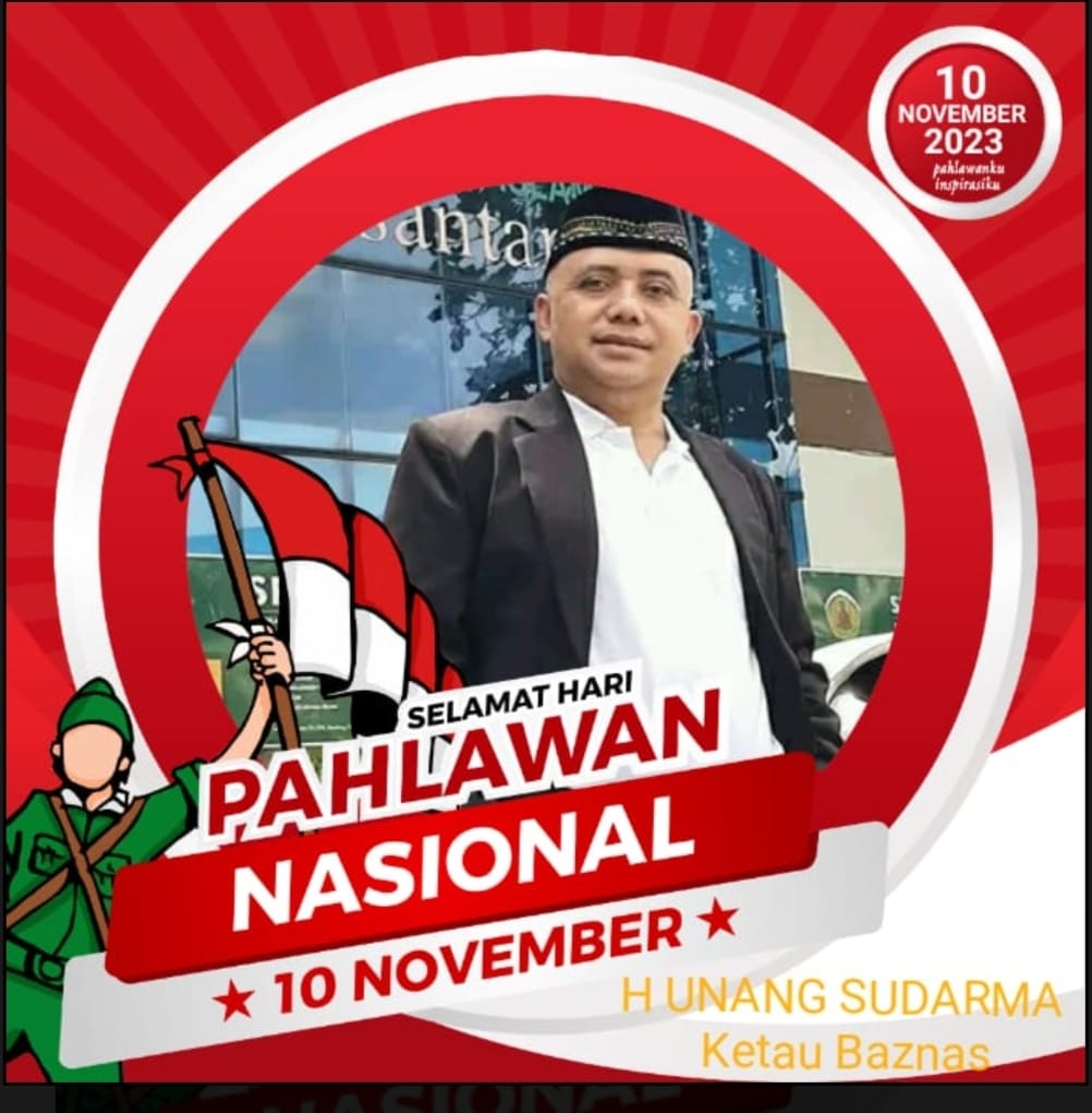 Ucapan Hari Pahlawan, Ketua Baznas Kabupaten Sukabumi