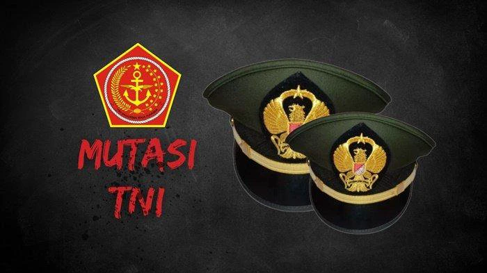 Mutasi 76 Perwira TNI, Sekretaris Militer Presiden Diganti